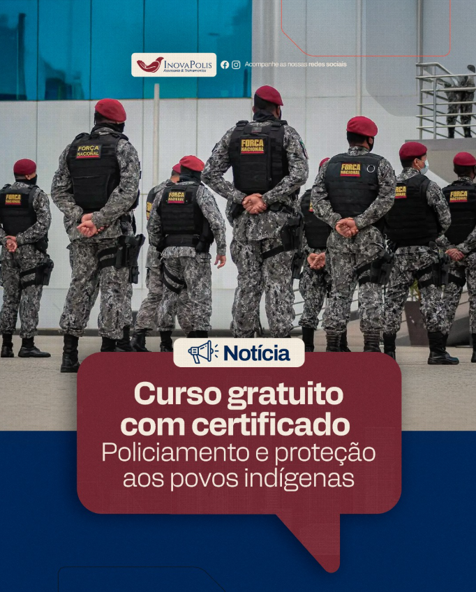 A atuação ética de agentes de segurança pública em territórios indígenas é tema do curso “Policiamento e proteção aos povos indígenas”, oferecido pela Escola Virtual de Governo (EV.G), uma iniciativa da Enap.