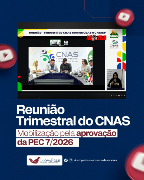 Reunião Trimestral do CNAS
